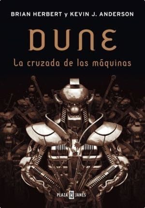 La cruzada de las máquinas (Leyendas de Dune 2) - Brian Herbert · 2012