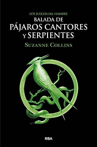 Los Juegos del Hambre 4 - Balada de pájaros cantores y serpientes - Suzanne Collins · 4/5 ⭐️❤️