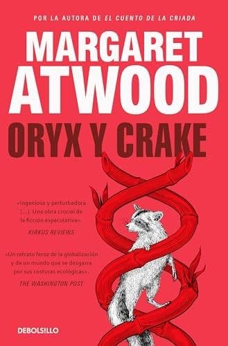 Oryx y Crake (Trilogía de MaddAddam 1) - Margaret Atwood · 2024