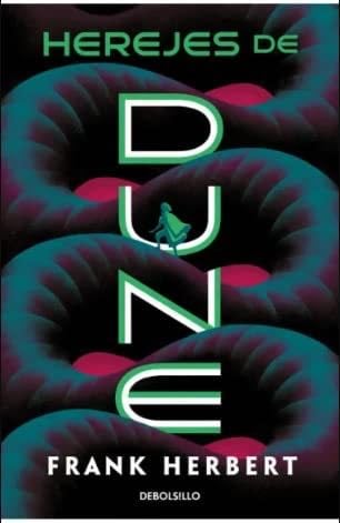 Herejes de Dune (Las crónicas de Dune 5) - Frank Herbert · 2022