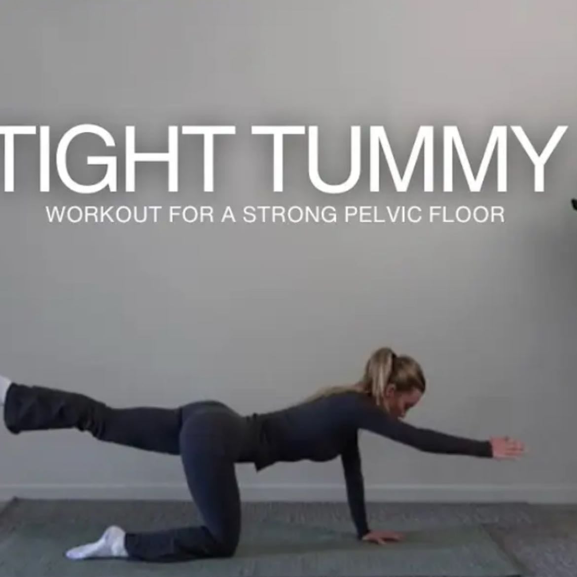 TIGHT TUMMY WORKOUT and strong pelvic floor