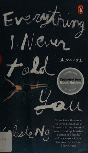 Everything I Never Told You - Celeste Ng · 2015