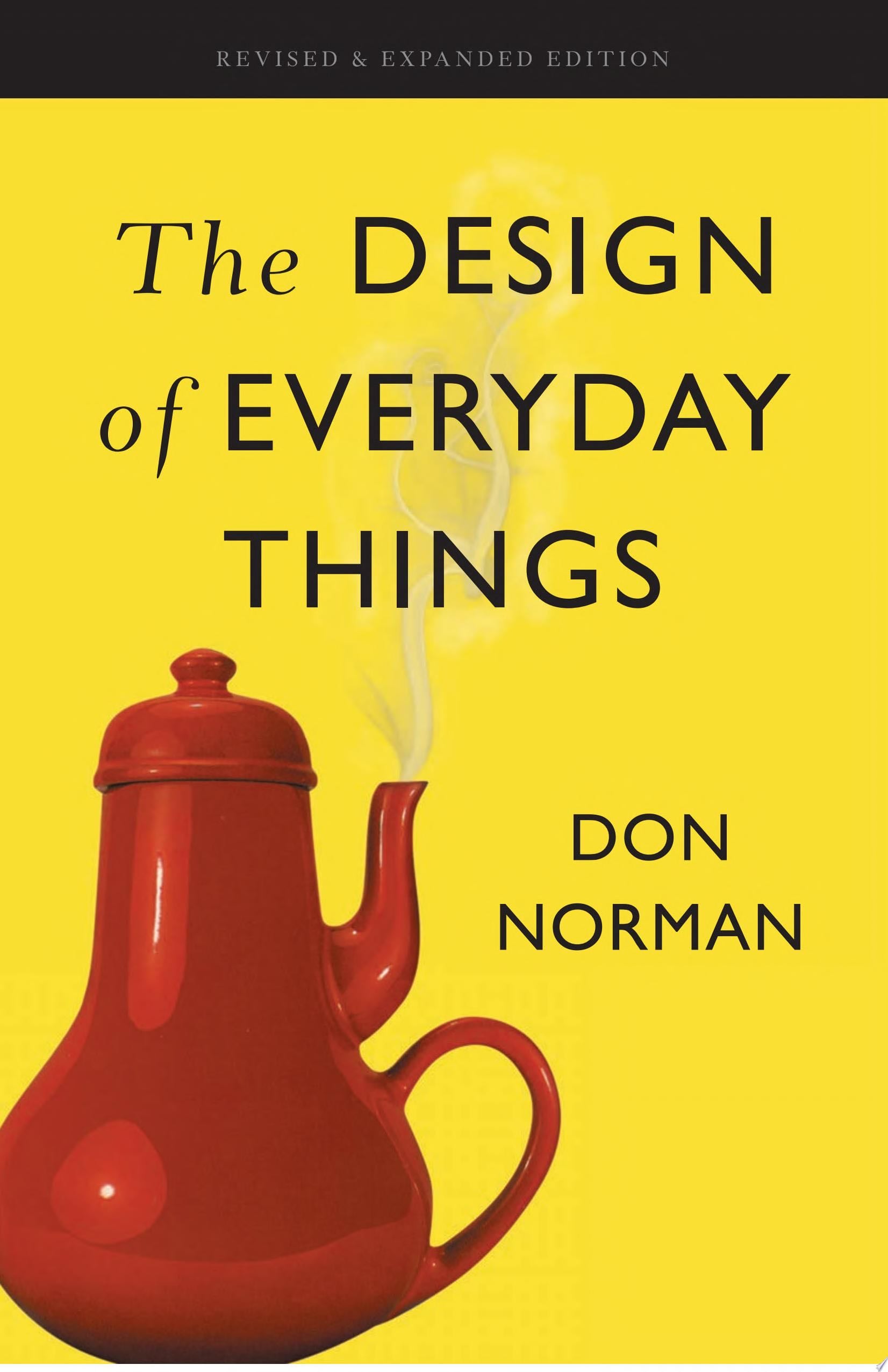 The Design of Everyday Things - Don Norman · 2013