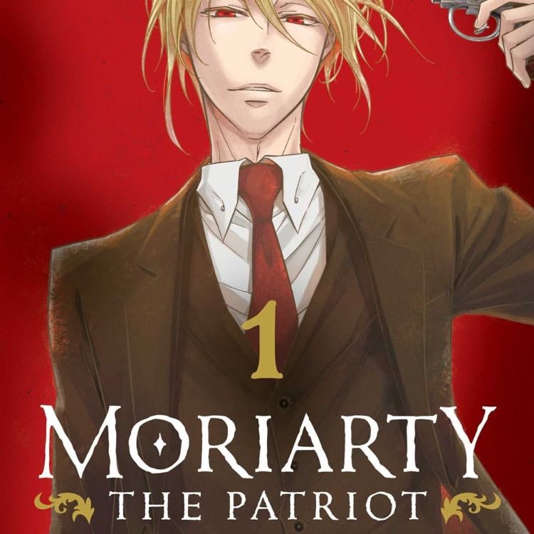 Moriarty the Patriot - Ryosuke Takeuchi · 2020