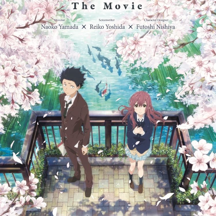 A Silent Voice - Naoko Yamada · 2016