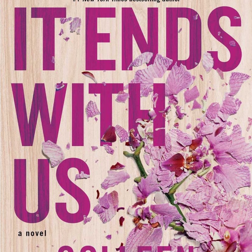 It Ends with Us - Colleen Hoover · 2020
