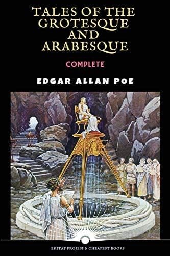 Tales of the Grotesque and Arabesque - Edgar Allan Poe · 1840