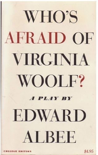 Whos Afraid of Virginia Woolf - Edward Albee · 1973
