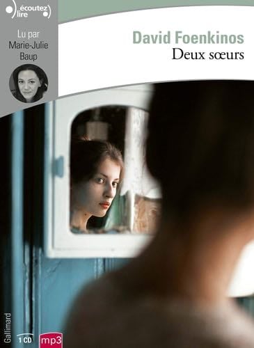 Deux soeurs - David Foenkinos · 2019