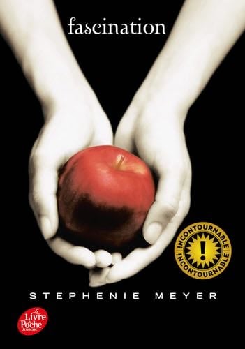 Saga Twilight - Tome 1 - Fascination - Stephenie Meyer · 2011