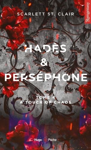 Hadès et Perséphone - Tome 04: A touch of chaos - Scarlett ST. Clair · 2025