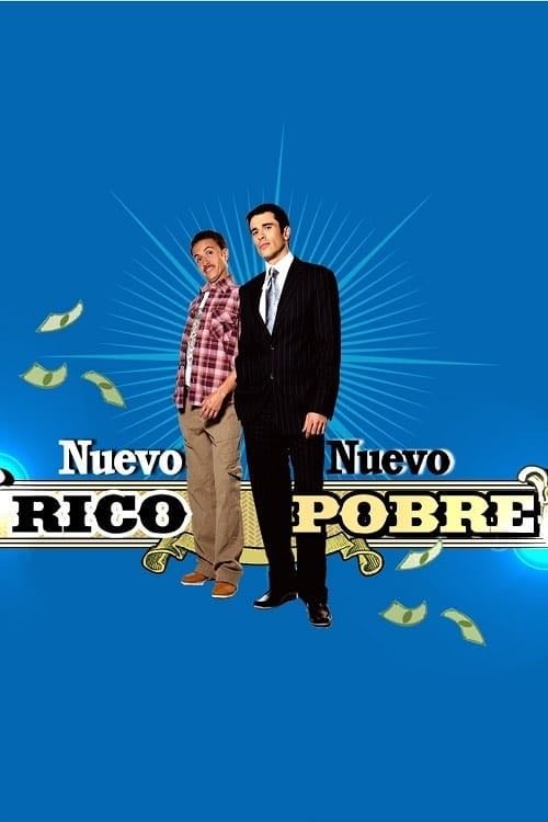 Nuevo Rico Nuevo Pobre - 2007