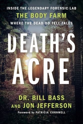 Death's Acre - Dr. Bill Bass, Jon Jefferson · 2004