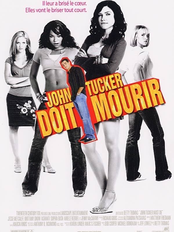 John Tucker doit mourir - Betty Thomas · 2006