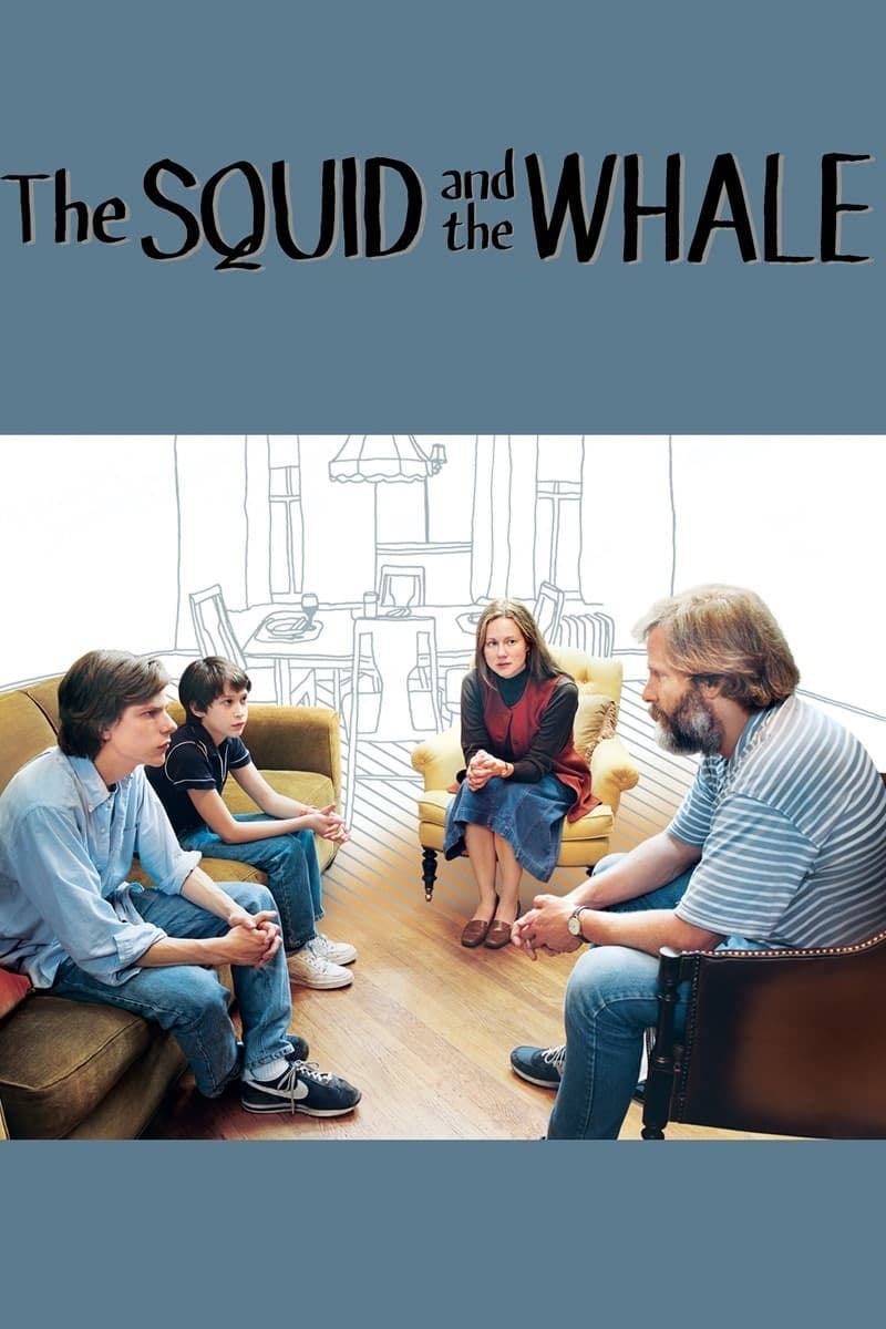 The Squid and the Whale - Noah Baumbach · 2005