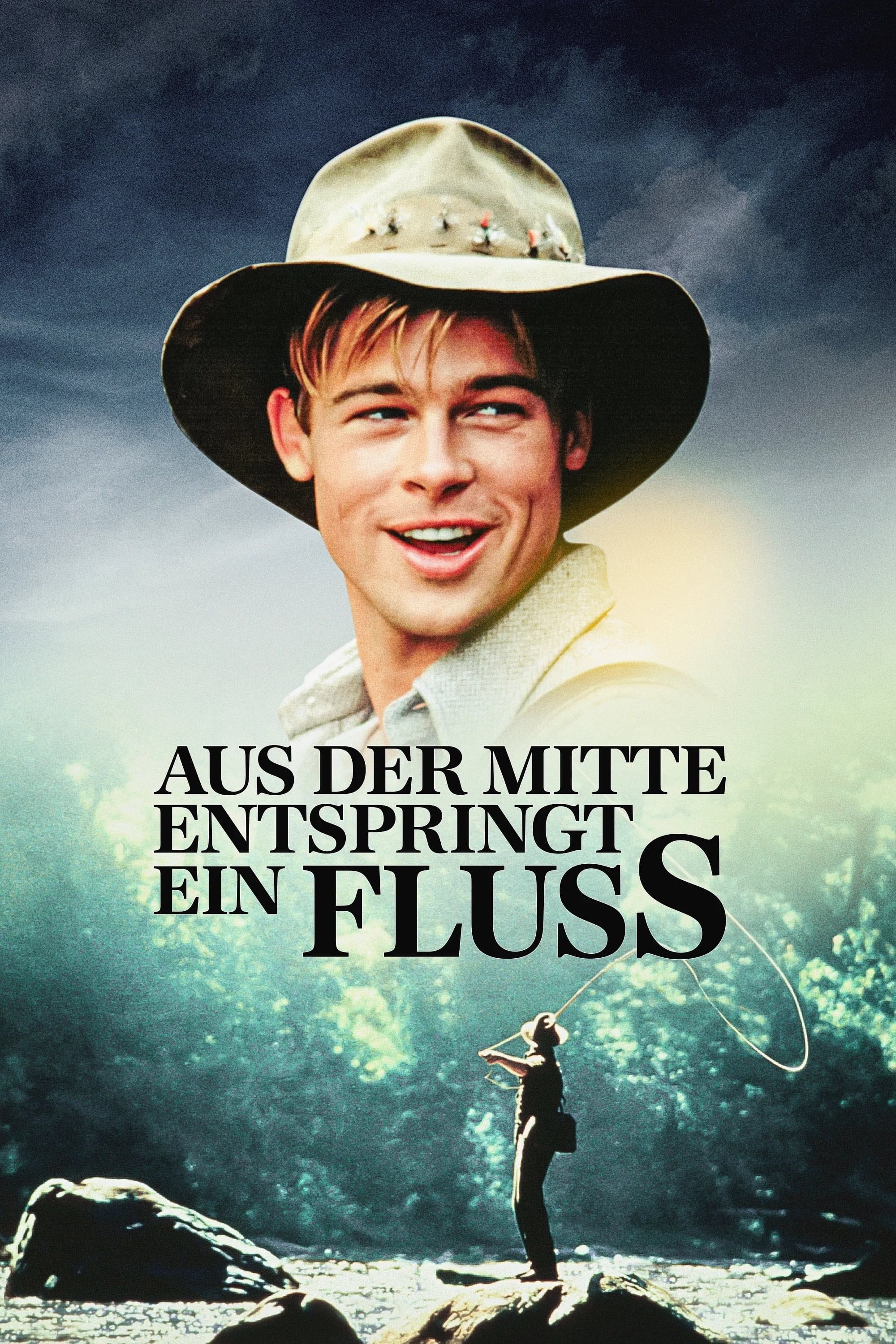 Aus der Mitte entspringt ein Fluß - Robert Redford · 1992