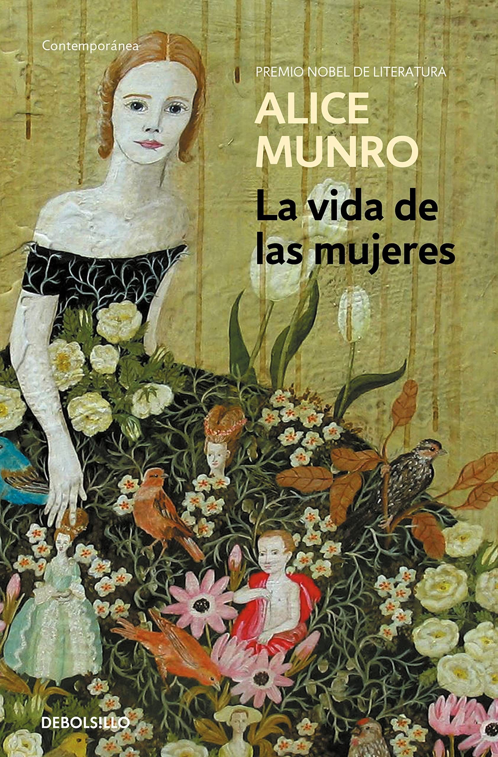 La vida de las mujeres (Spanish Edition) - Alice Munro · 2012