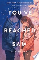 You've Reached Sam - Dustin Thao · 2021