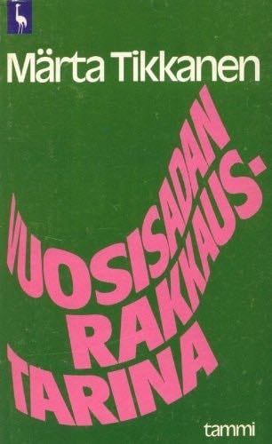 Vuosisadan Rakkaustarina - Märta Tikkanen · 1983