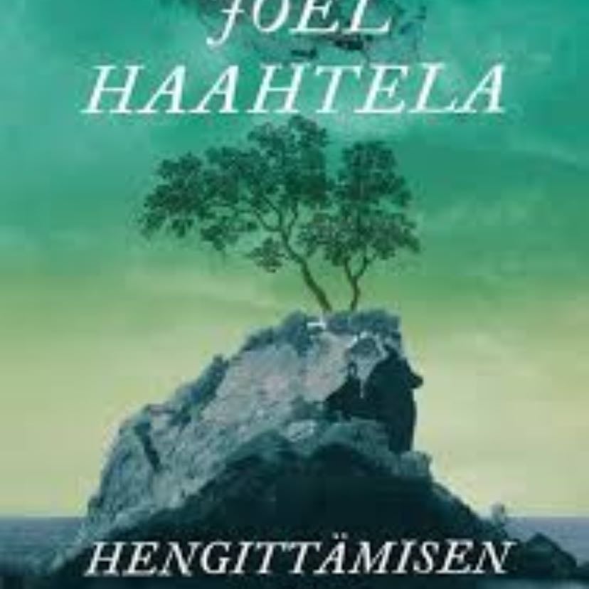 Hengittämisen taito - Joel Haahtela