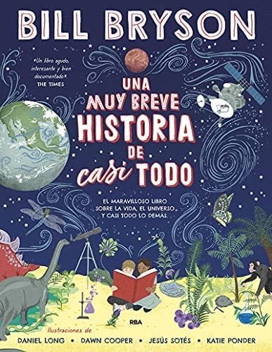 Una muy breve historia de casi todo - Bill Bryson · 2021