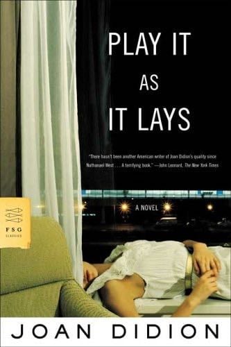 Play It As It Lays - Joan Didion · 2005