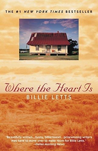 Where the Heart Is - Billie Letts · 1998