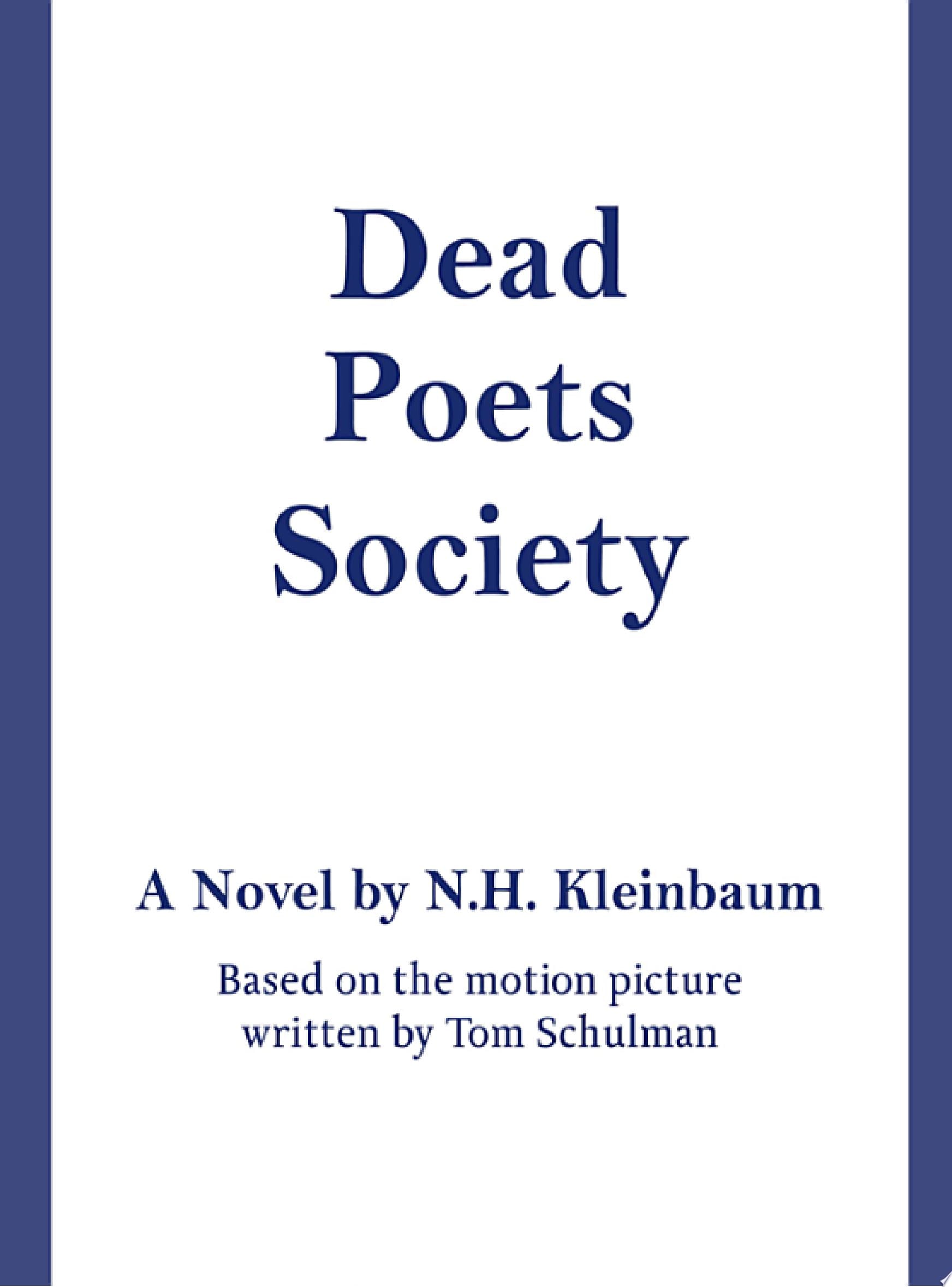 Dead Poets Society - N.H. Kleinbaum 路 2012