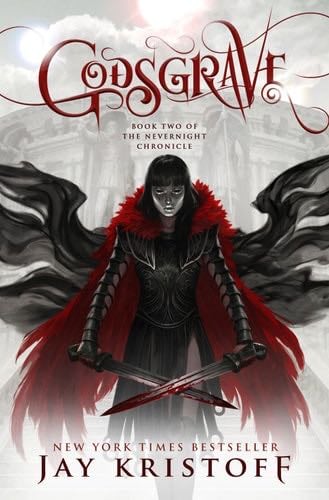 Godsgrave: Book Two of the Nevernight Chronicle - Jay Kristoff · 2017