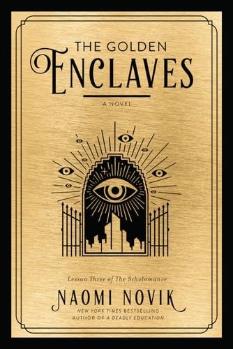 The Golden Enclaves - Naomi Novik · 2022