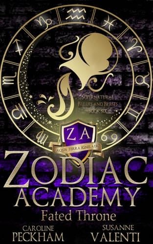 Zodiac Academy 6: Fated Throne - Caroline Peckham, Susanne Valenti · 2022