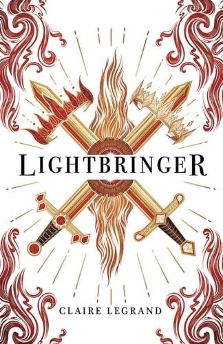 Lightbringer (The Empirium Trilogy Book 3) - Claire Legrand · 2020