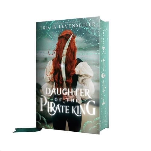 Daughter of the Pirate King (Daughter of the Pirate King, 1) - Tricia Levenseller · 2023