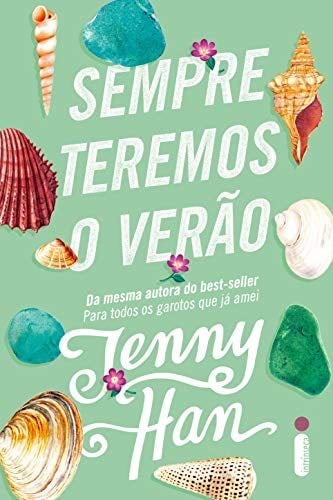 Sempre teremos o verao - Trilogia Verao Livro 3 (Em Portugues do Brasil) - Jenny Han · 2021