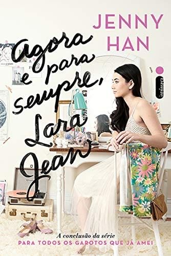 Agora E Para Sempre, Lara Jean (Em Portugues do Brasil) - _ · 2017