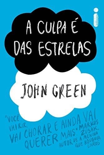 A culpa é das estrelas (Portuguese Edition) - John Green · 2012