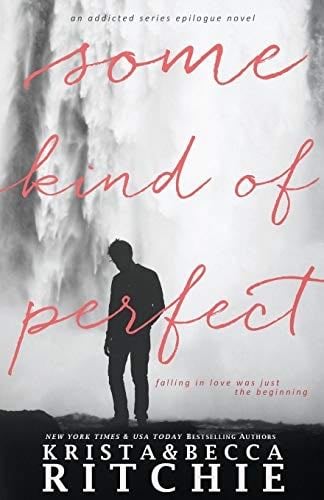 Some Kind of Perfect (Calloway Sisters) - Krista Ritchie, Becca Ritchie · 2019