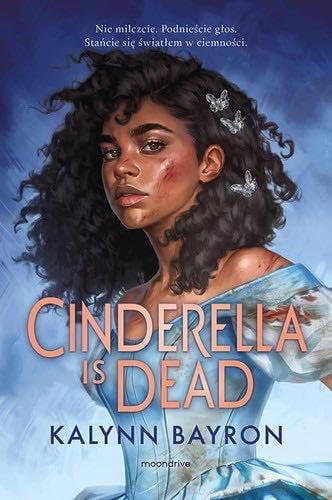 Cinderella Is Dead - Kalynn Bayron · 2022