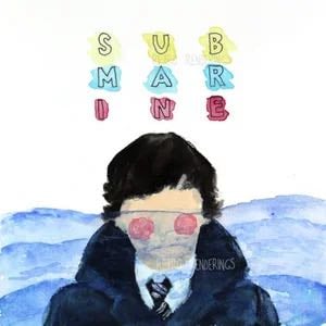 Submarine Soundtrack - Playlist