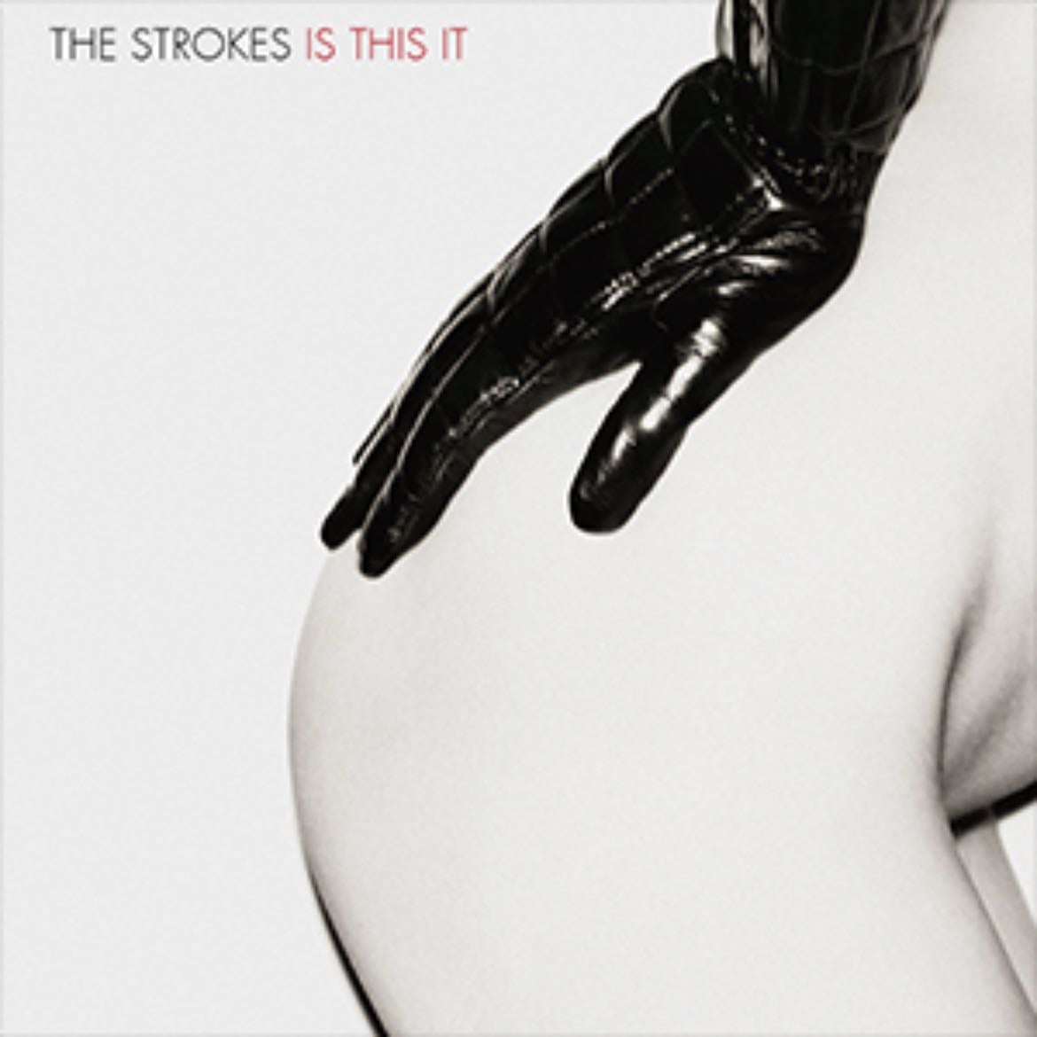 Is This It - Album · The Strokes