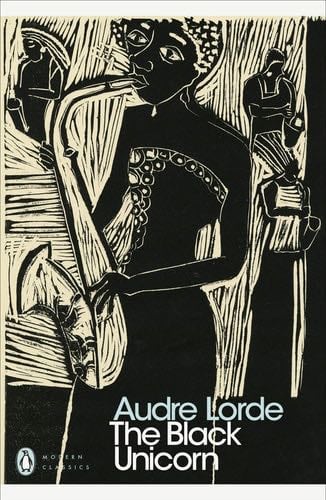 The Black Unicorn - Audre Lorde · 2019