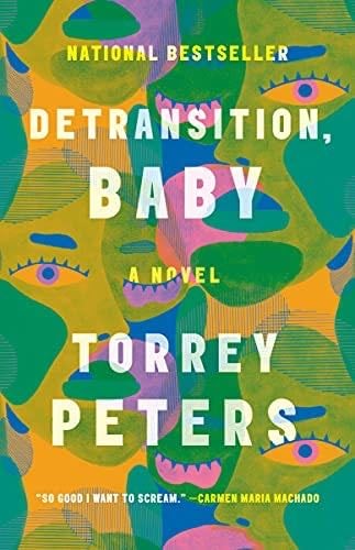 Detransition, Baby - Torrey Peters · 2021