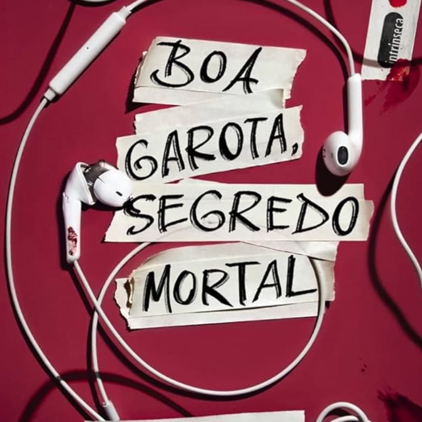 Boa garota segredo mortal - Holly Jackson · 2019