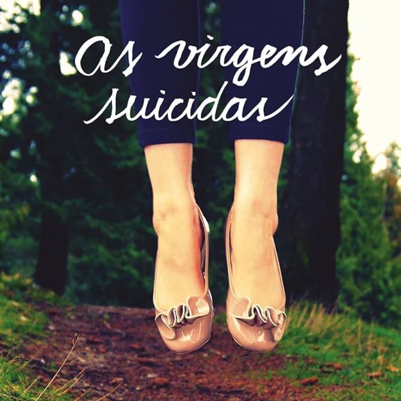 As Virgens Suicidas - Jeffrey Eugenides · 2017