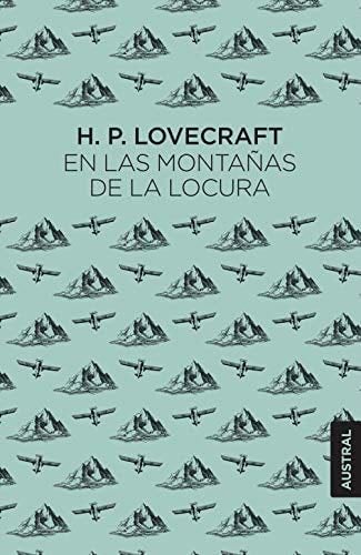 En las montañas de la locura - H. P. Lovecraft · 2021