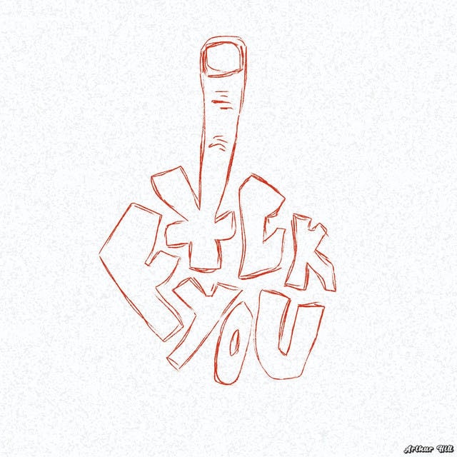 F*ck You - Song · Arthur Hill