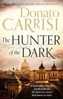 The Hunter of the Dark - Donato Carrisi · 2016