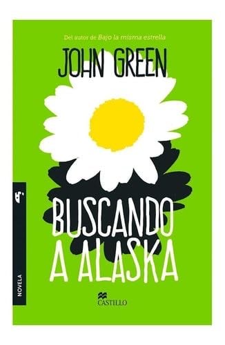 Buscando Alaska: (Looking for Alaska--Spanish-language Edition) (Spanish Edition) - John Green