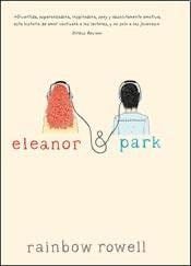 Eleanor And Park - ROWELL · 2013