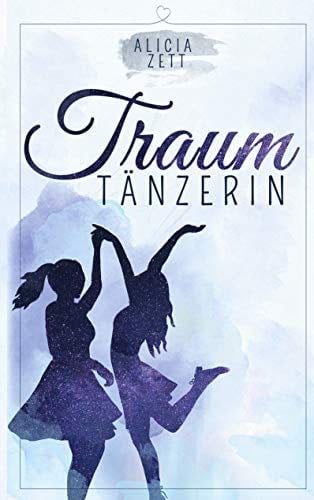 Traumtänzerin - Alicia Zett · 2021